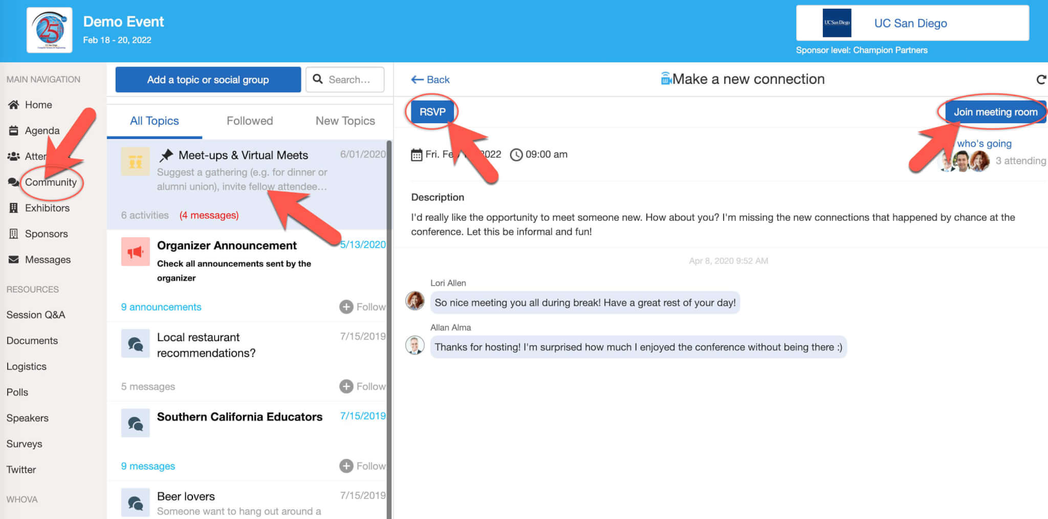 Under Community tab, select Meet-ups & Virtual Meets topic, click one of the meet ups and click Join meeting room