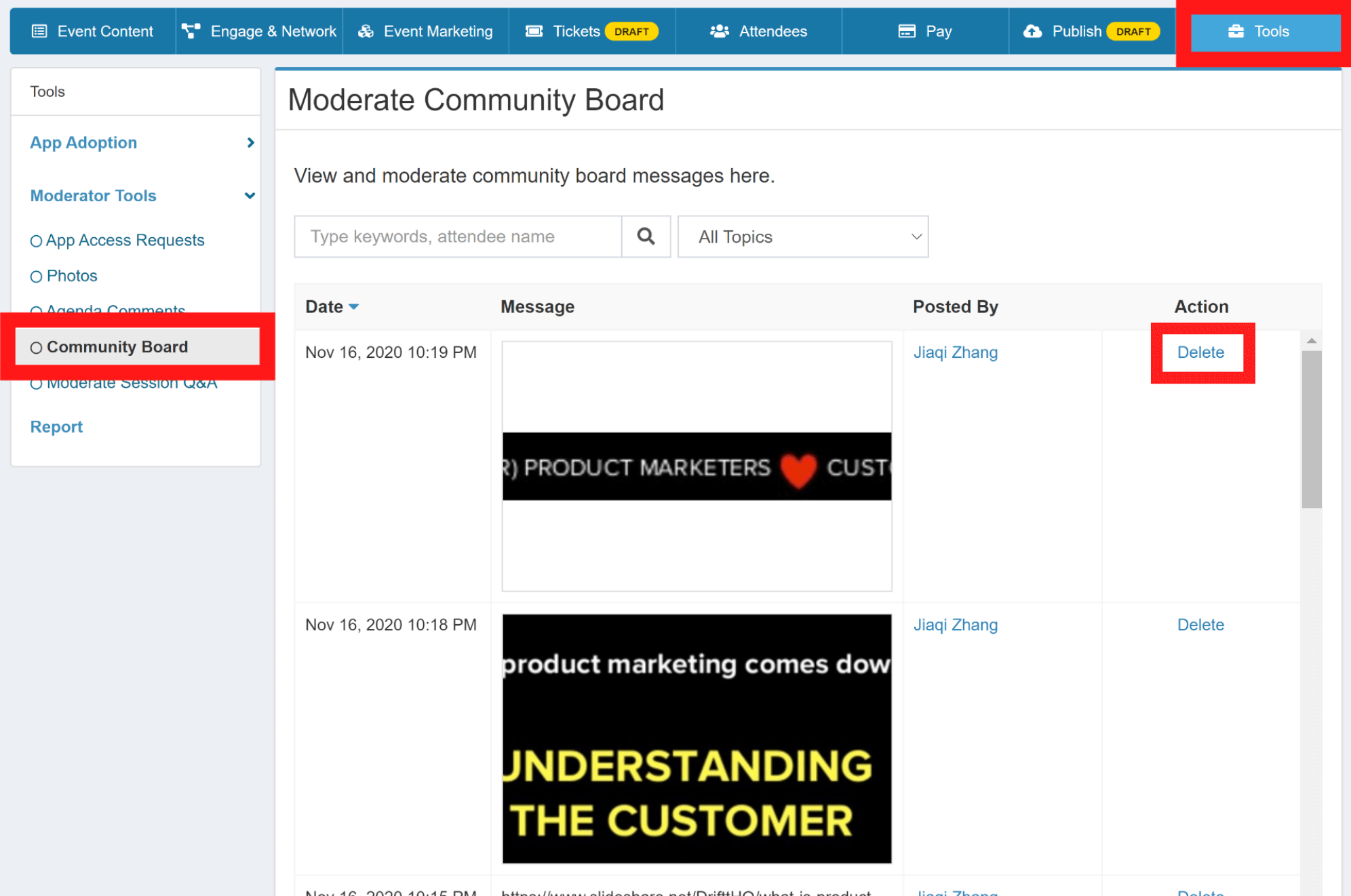 In Organizer dashboard, go to community board under tools tab and click Delete for the post to delete