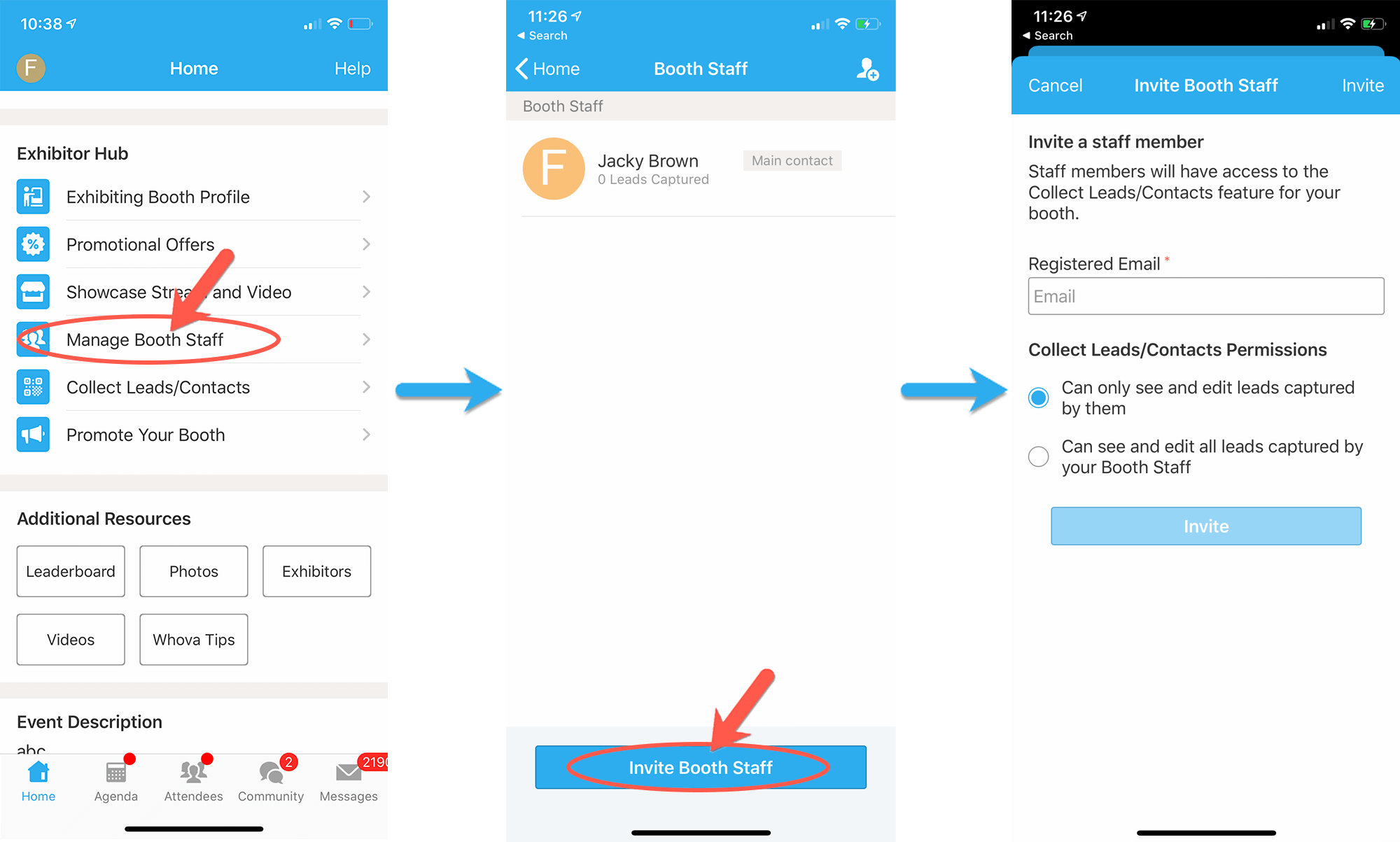On mobile app, click Manage Booth Staff under Exhibitor Hub and click invite booth staff to add new booth staff members
