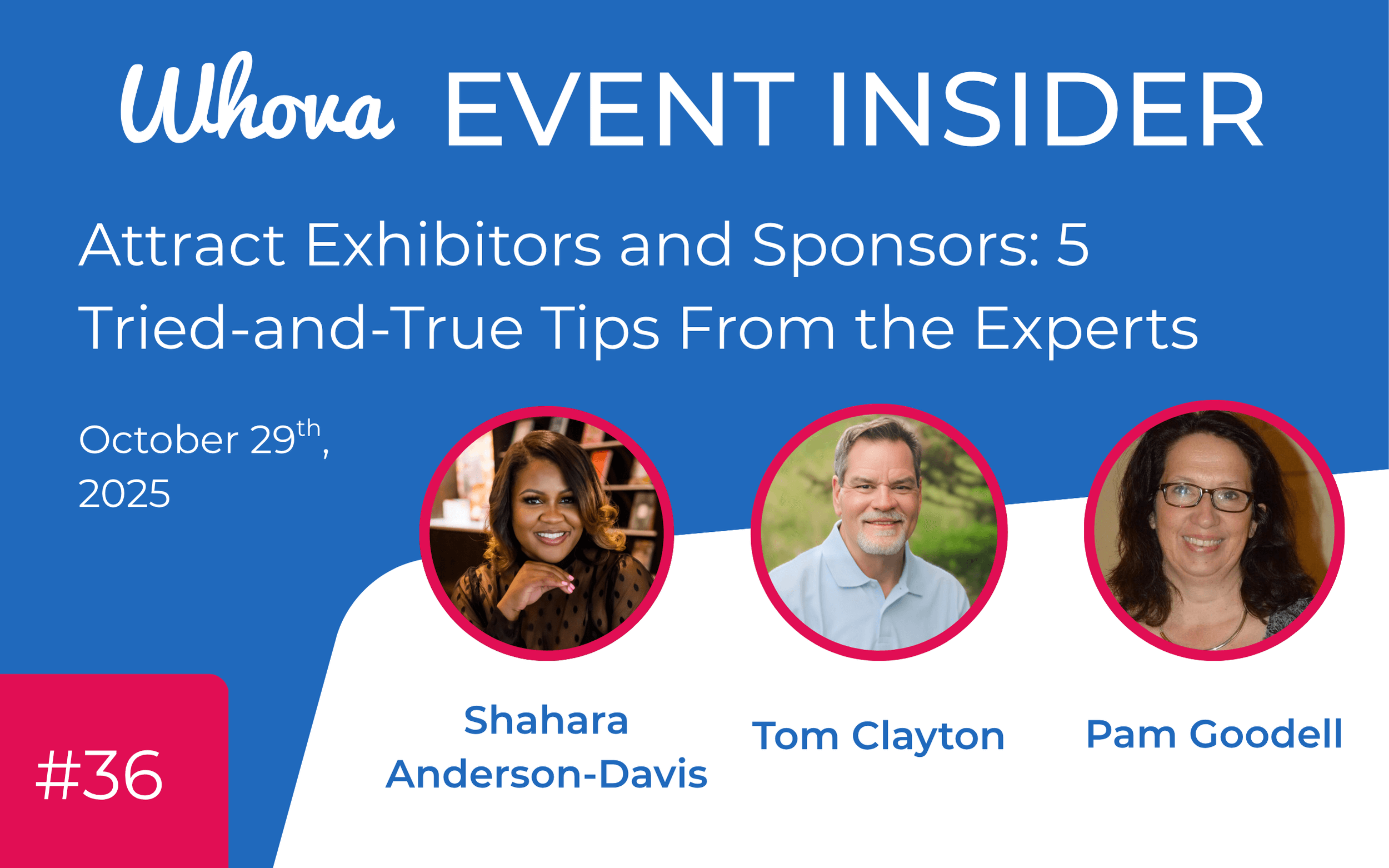Attract Exhibitors and Sponsors: 5 Tried and True Tips From the Experts