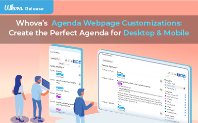 Whova’s New Agenda Webpage Customizations: Create the Perfect Agenda for Desktop and Mobile