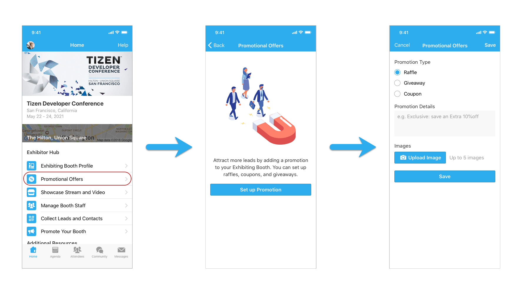On mobile app, click Promotional Offers under Exhibitor Hub to setup new promotions