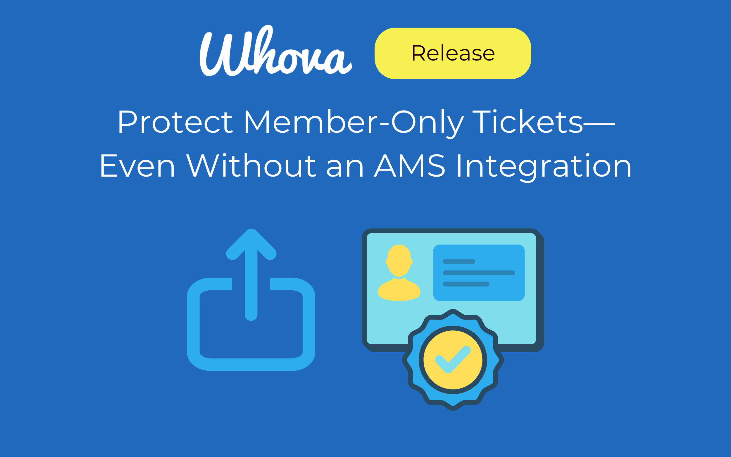 Protect Member-Only Tickets—Even Without an AMS Integration