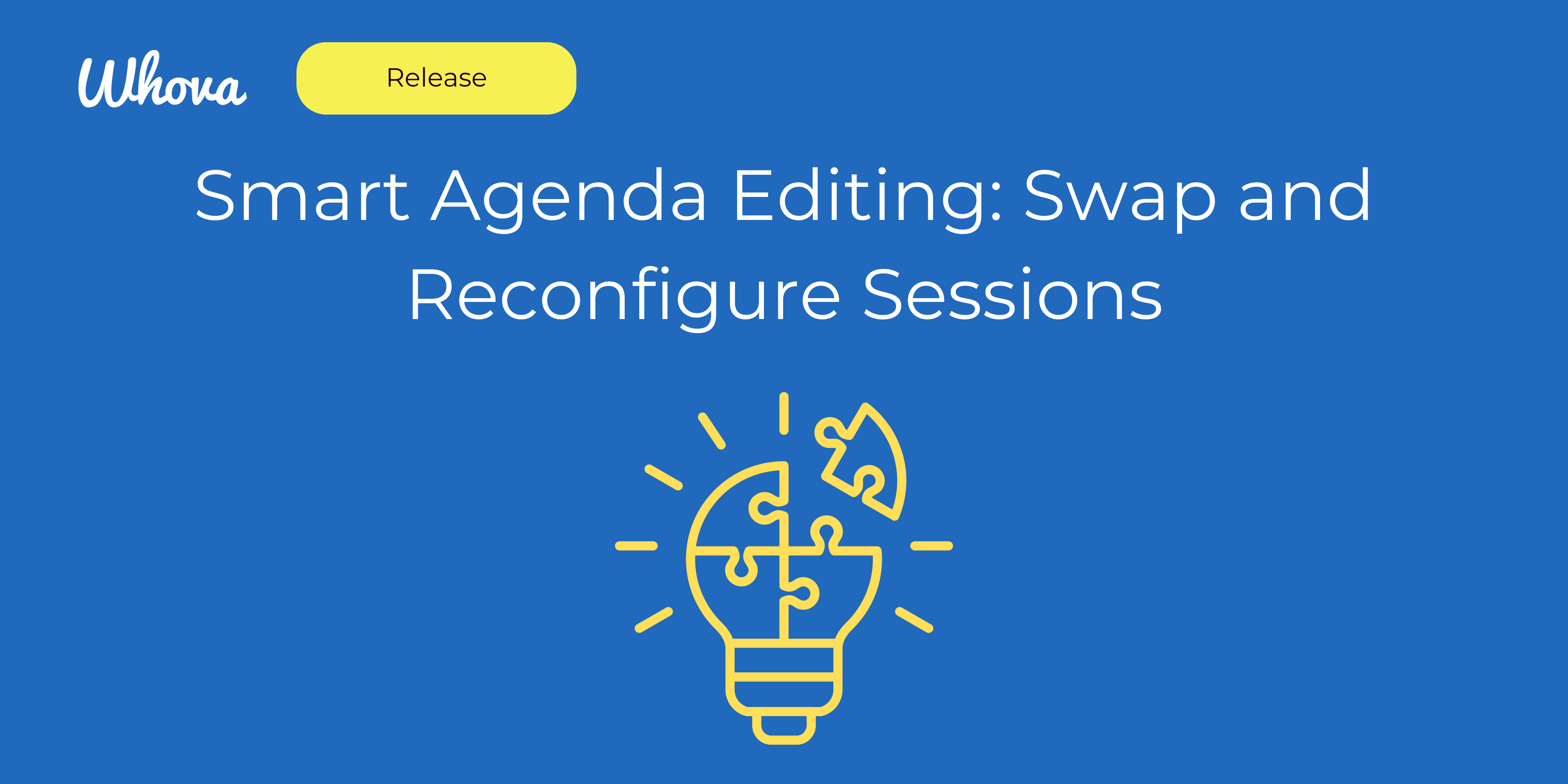 Smart Agenda Editing: Swap and Reconfigure Sessions