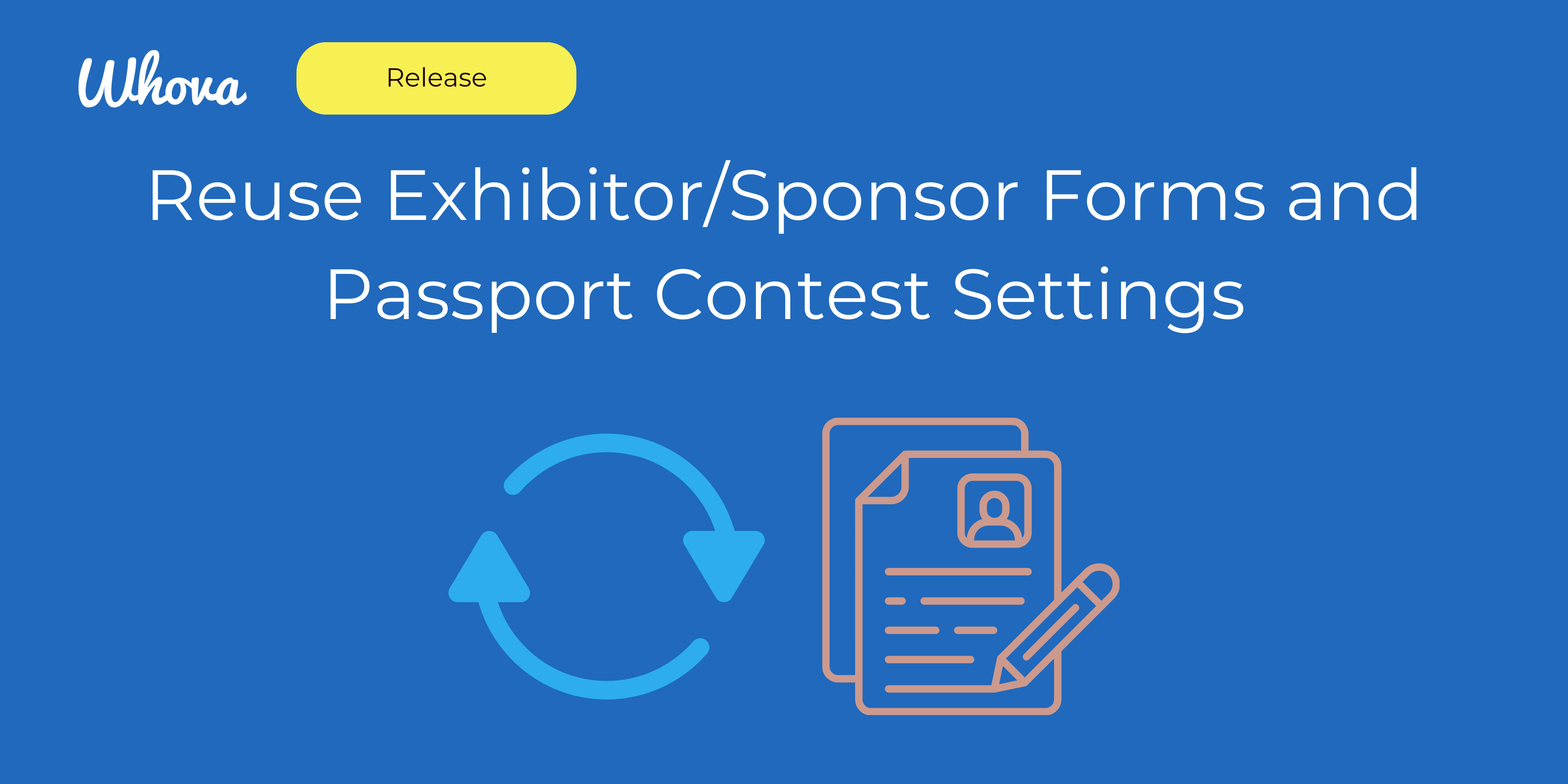 Reuse Exhibitor/Sponsor Forms and Passport Contest Settings