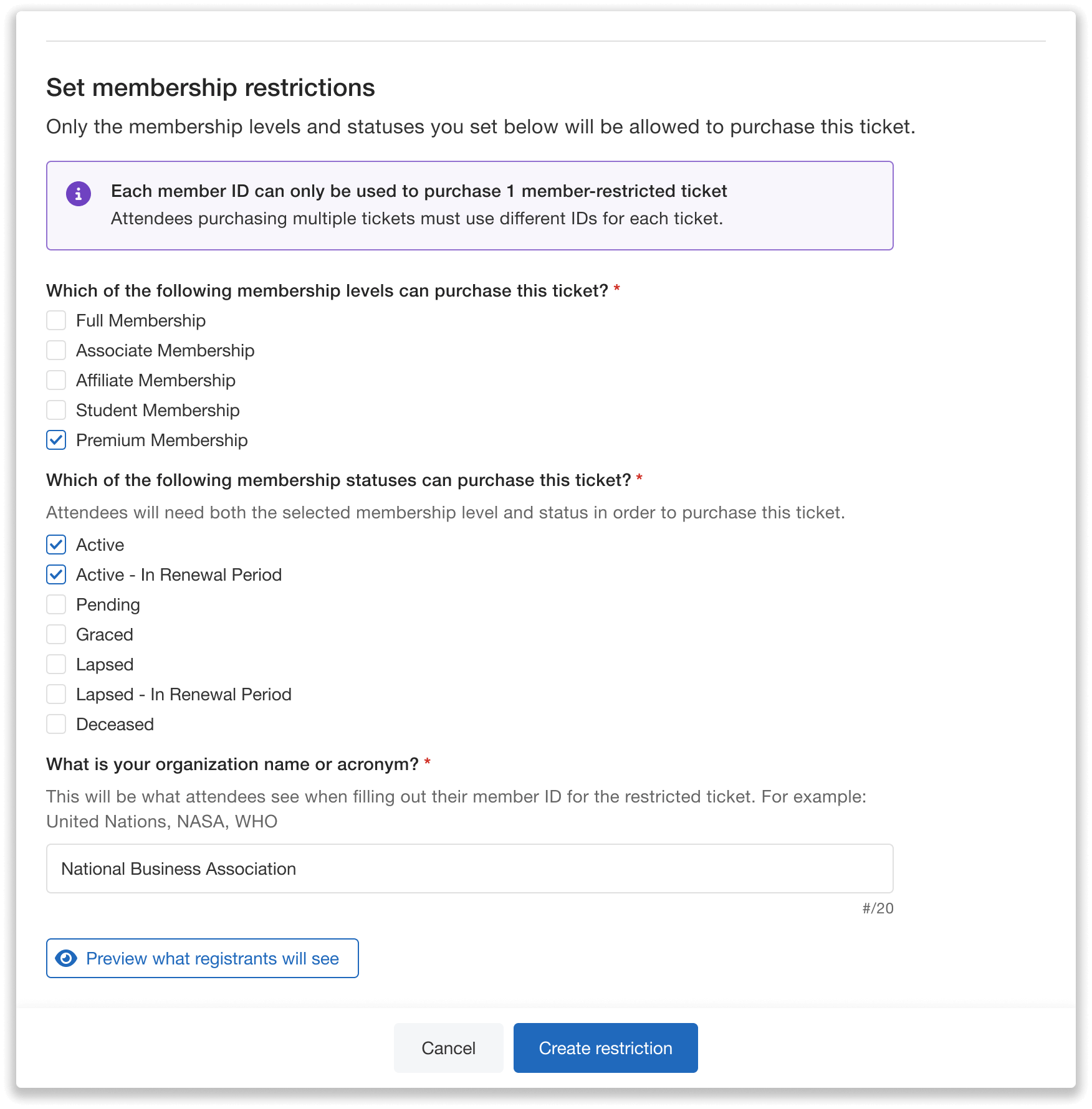 Membership restrictions settings for tickets.