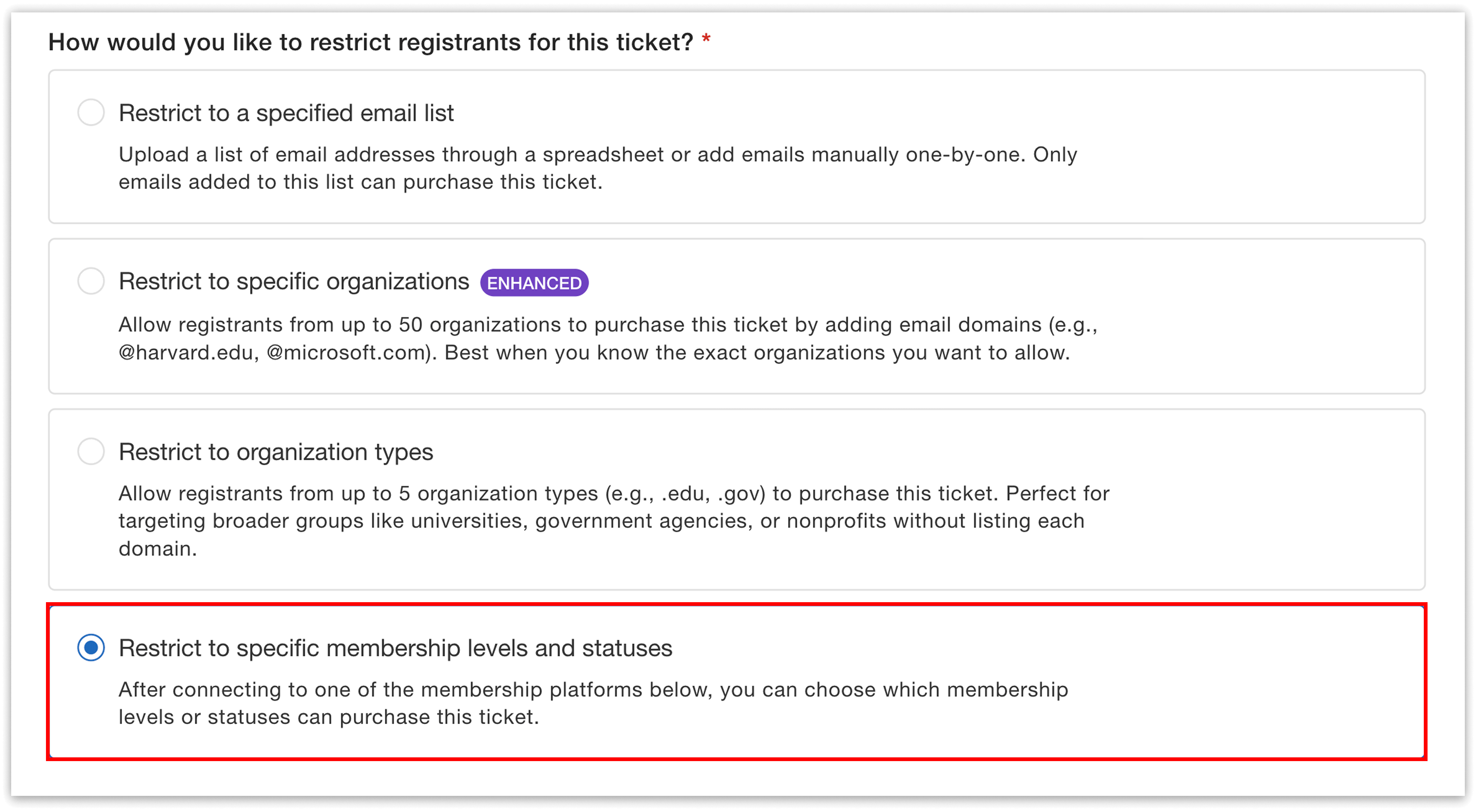 Option to restrict ticket to specific member levels and statuses.