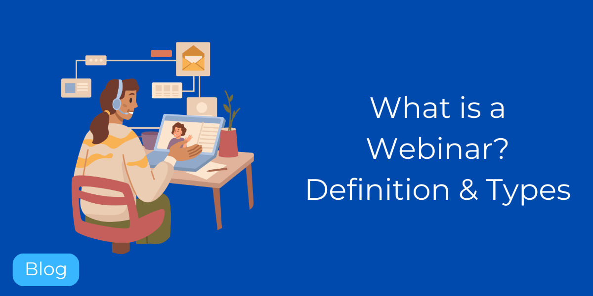 What is a Webinar?