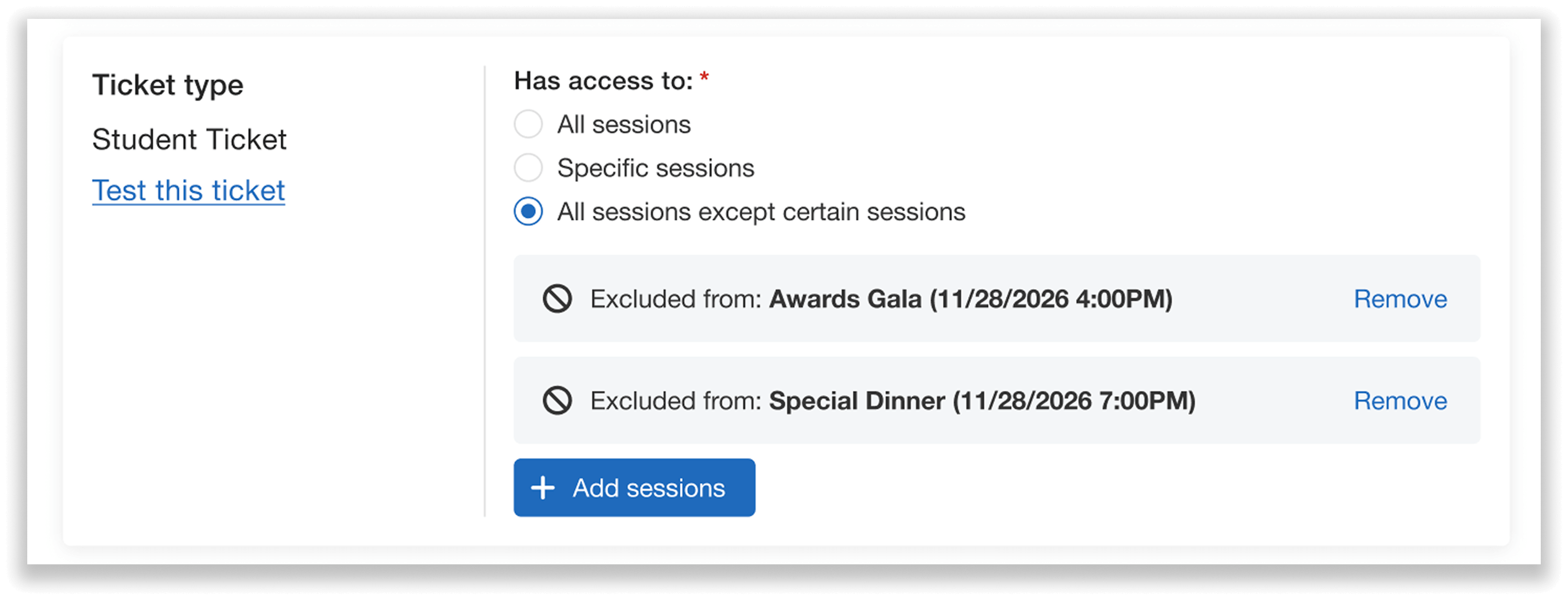 A Student Ticket excluded from two sessions.