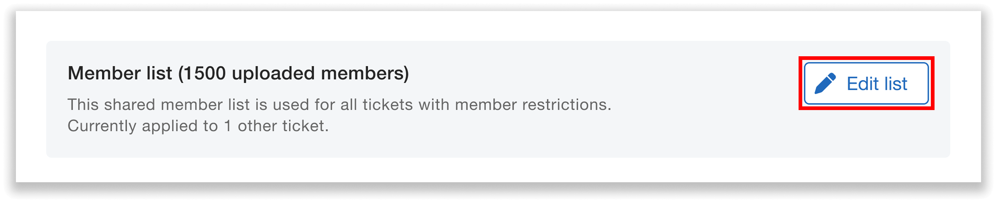 "Edit list" button to edit member ID list.