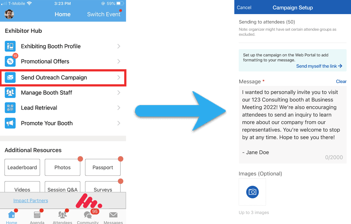 On mobile, click Send Outreach Campaign under the Exhibitor Hub to create new outreach campaigns